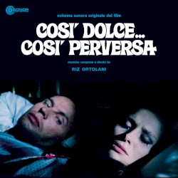 Così dolce… così perversa