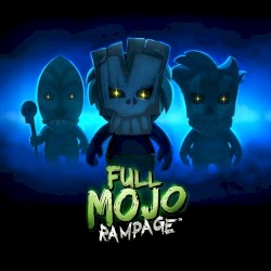 Full Mojo Rampage