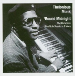 ’Round Midnight (The Complete Blue Note Sessions & More)