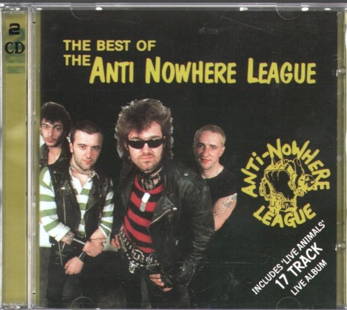 The Best of the Anti Nowhere League / Live Animals