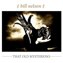 That Old Mysterioso