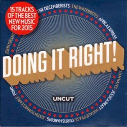 Doing It Right: 15 Tracks of the Best New Music