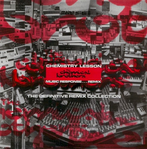 Chemistry Lesson – Music Response…Remix – The Definitive Remix Collection