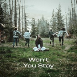 Won’t You Stay
