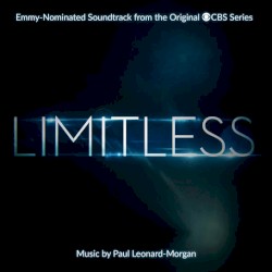 Limitless: Emmy-Nominated Soundtrack From the Original CBS Series