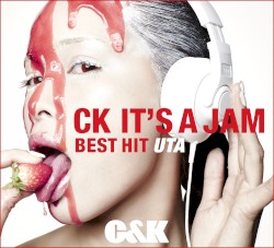 CK IT'S A JAM~BEST HIT UTA~