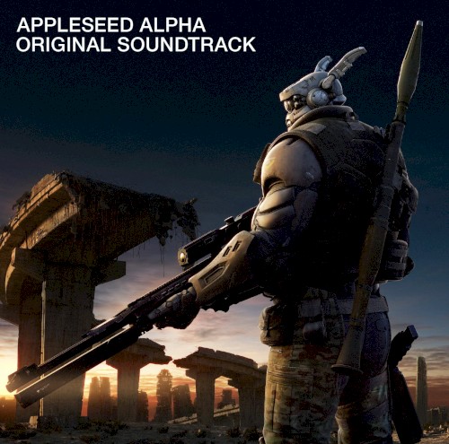 Appleseed Alpha Original Soundtrack