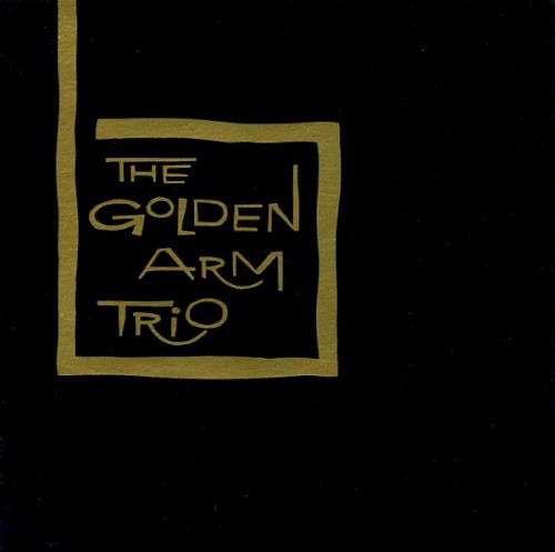 The Golden Arm Trio