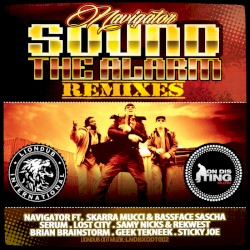 Sound the Alarm Remixes