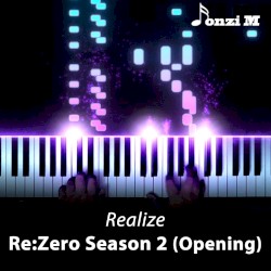 Realize (Re:Zero Season 2) [Opening]