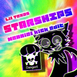Starships (Menniel kick edit)