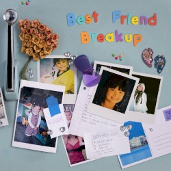 Best Friend Breakup