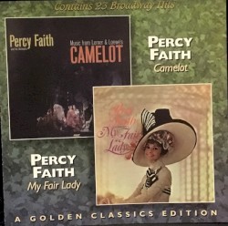 Camelot / My Fair Lady