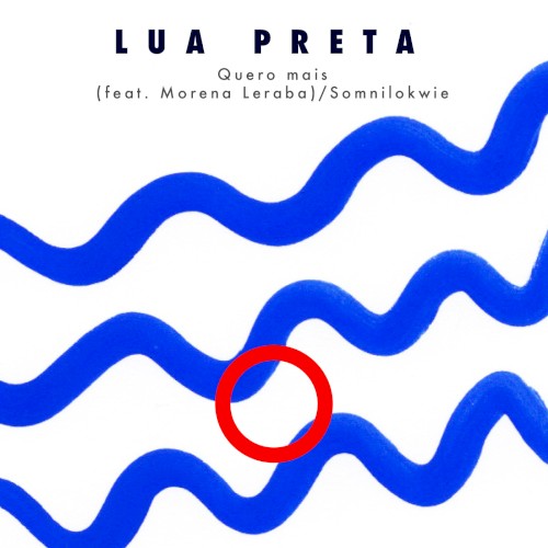 Quero Mais / Somnilokwie