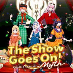 The Show Goes On!