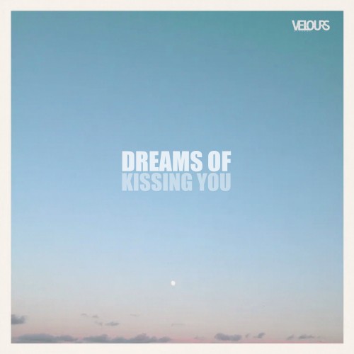 Dreams of Kissing You E.P.