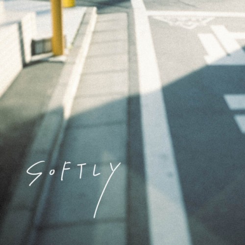 SOFTLY