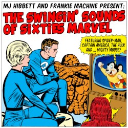 The Swingin' Sound of Sixties Marvel