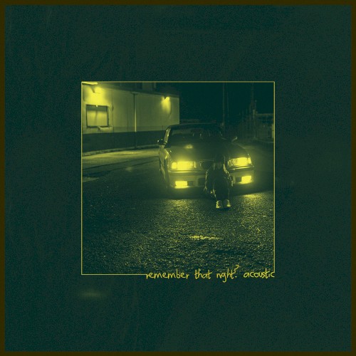 Remember That Night? (acoustic)