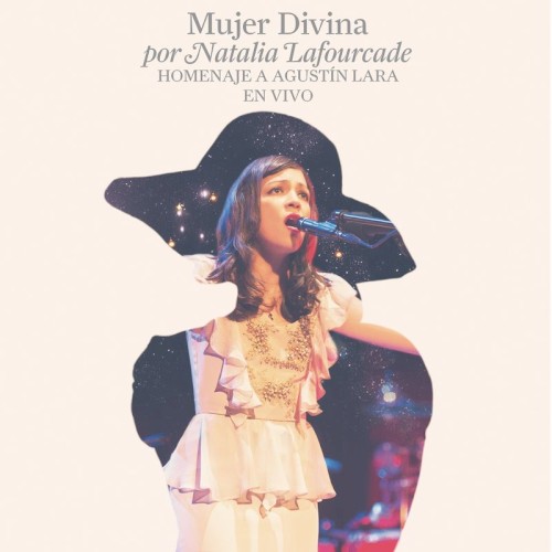 Mujer divina: Homenaje a Agustín Lara en vivo