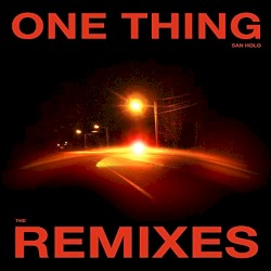 One Thing (Remixes, Vol. 2)