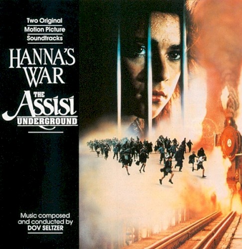 Hanna’s War / The Assisi Underground: Original Motion Picture Soundtracks