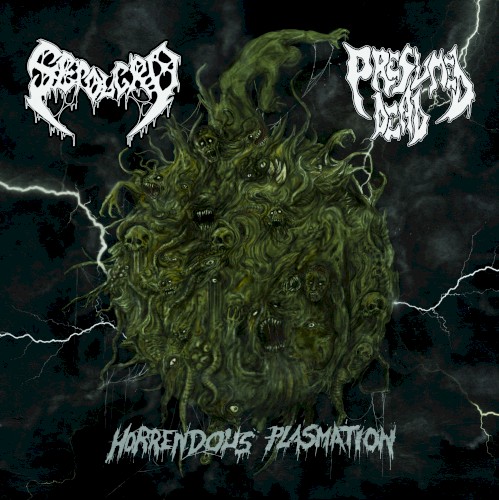 Horrendous Plasmation