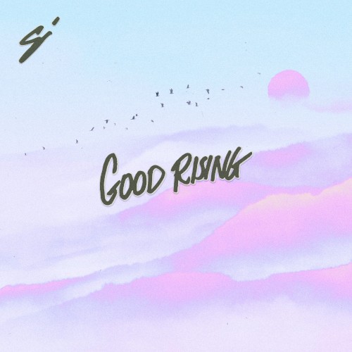 Good Rising