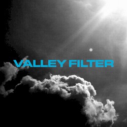 Valley Filter (Issue No. 0005)