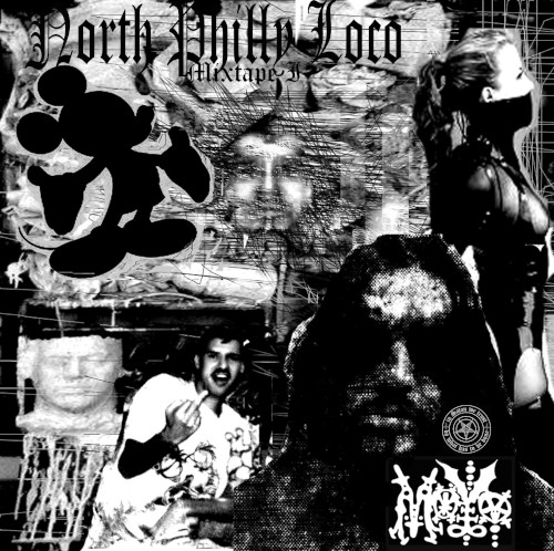 North Philly Loco: Mixtape I
