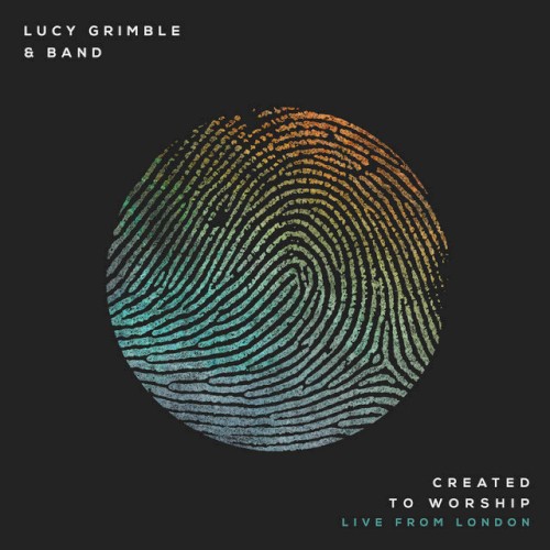 Created To Worship (Live from London)