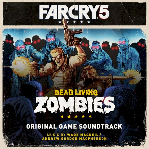 Far Cry 5: Dead Living Zombies (Original Game Soundtrack)