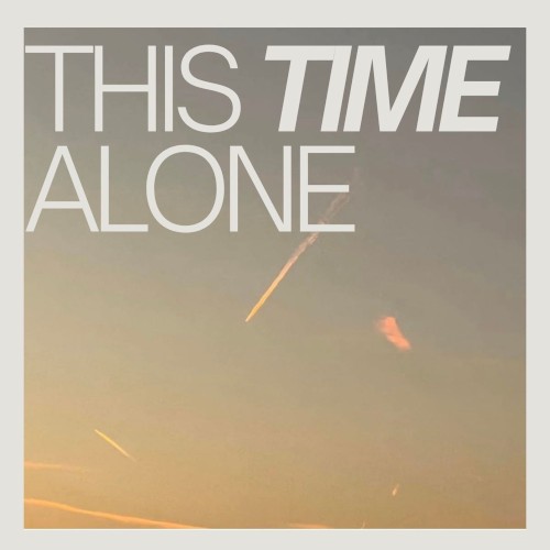 This Time Alone