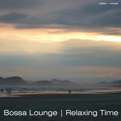 Bossa Lounge - Relaxing Time