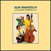 Slim Panatella and the Mellow Virginians