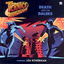Bernice Summerfield: Death and the Daleks