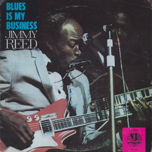 Blues Is My Business