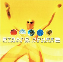 Strand House 2: Clubbing on the Beach