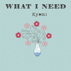what I need