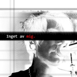 Inget av mig