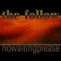 Nowaitingplease