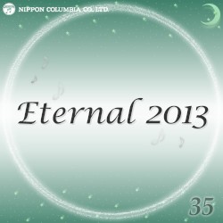 Eternal 2013 35 (オルゴールミュージック)
