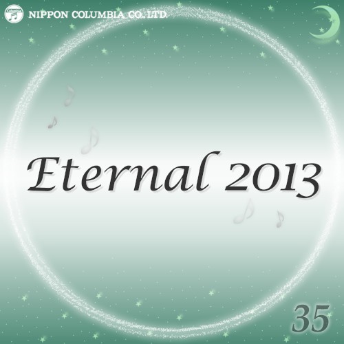 Eternal 2013 35 (オルゴールミュージック)