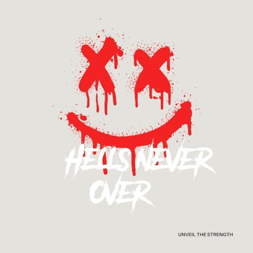 Hell's Never Over