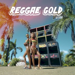 Reggae Gold 2016