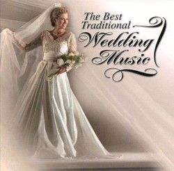 Best Traditional Wedding Music