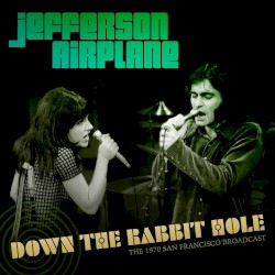 Down The Rabbit Hole (Live 1970)