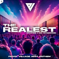 The Realest (Pearl Village 2024 Anthem)