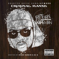 Return of the Neighborhood Dopeman