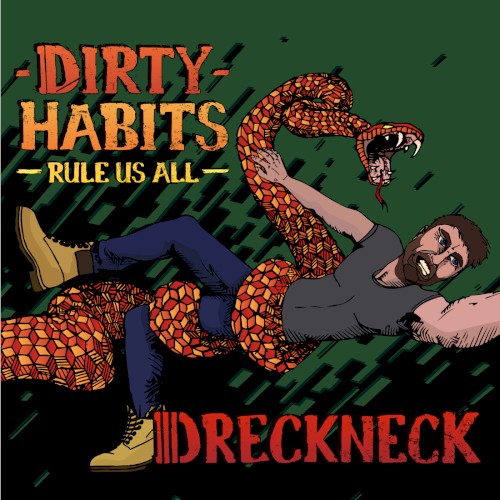 Dirty Habits (Rule Us All)